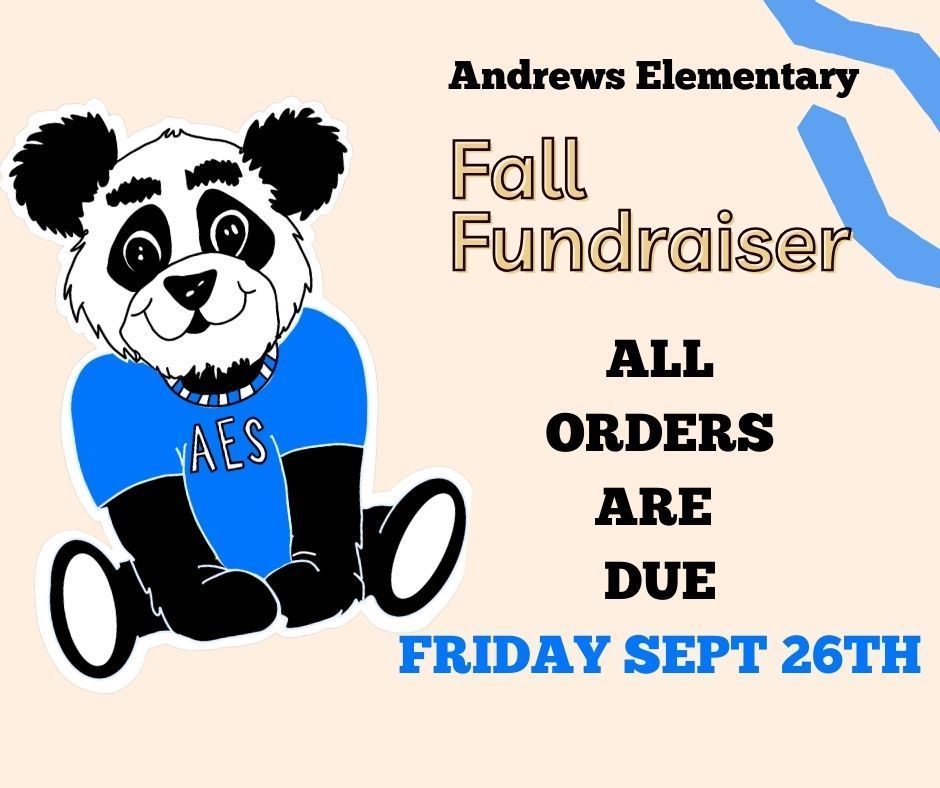 Fundraiser Orders due on Friday Sept 26th