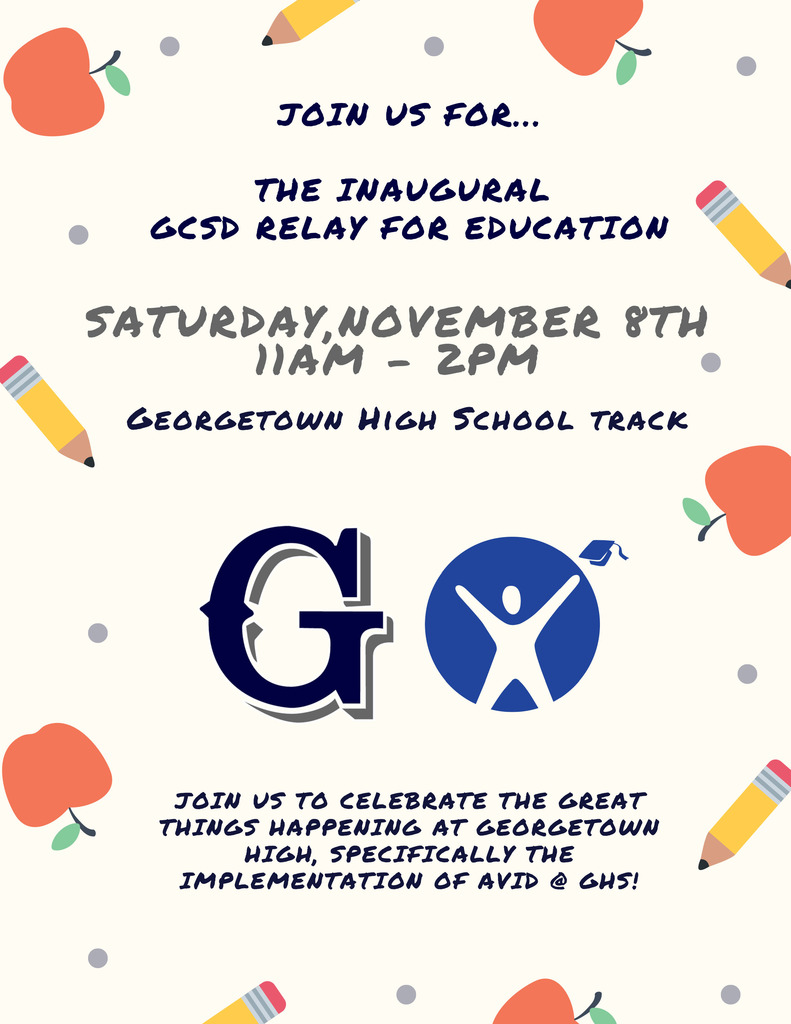 "Join us this Saturday, November 8 from 11 am to 2 pm at the Georgetown High School track for the Inaugural GCSD Relay for Education! 🏃♀️💙  We’re proud to represent GHS by highlighting our implementation of the AVID system and AVID Elective as we celebrate education, community, and the future of our students. Come walk, cheer, and support scholarships for future teachers! Go Bulldogs!"