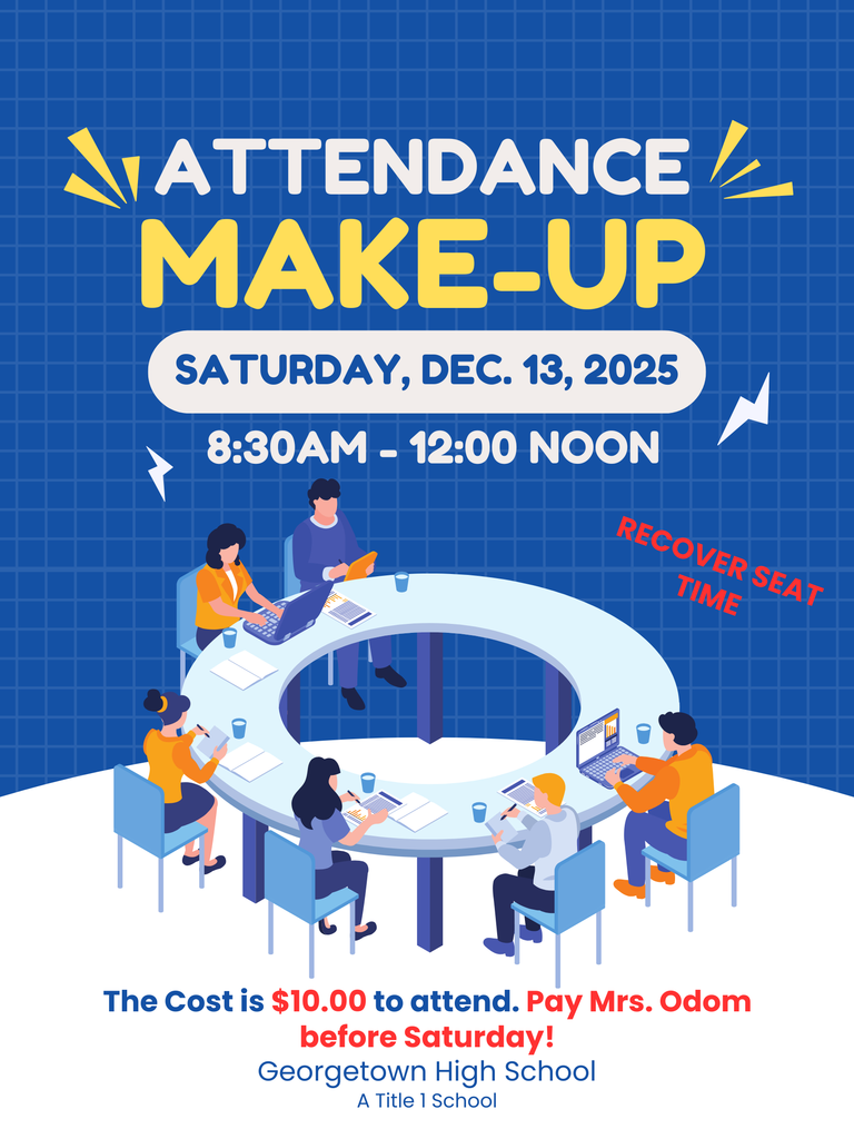 Attendance Make-Up: This Saturday, December 13, 2025 from 8:30am - 12:00 noon. The cost is $10.00 to attend. Pay Mrs. Odom before Saturday. Wednesday, Dec. 17, is the last day for After School Tutoring/Attendance Make-Up from 3:35-4:35pm.