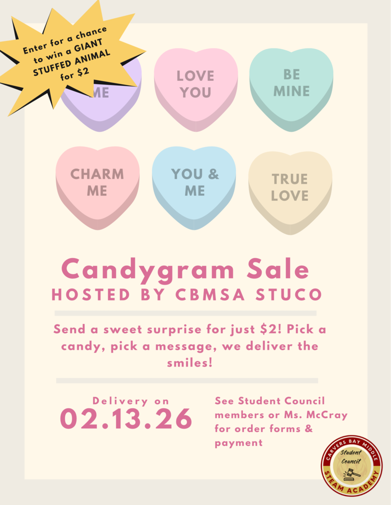 Candygram Sale flyer from our Student Council; just in time for Valentines Day.