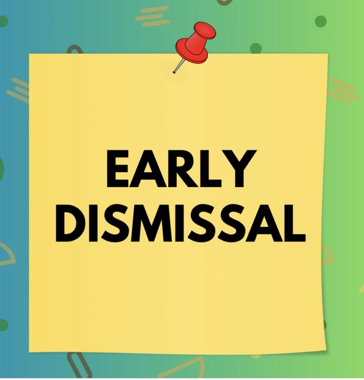 early dismissal