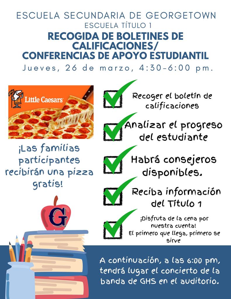 Report Card Pick Up/Student Support Conference T h u r s d a y , March 2 6 , 4 : 3 0 p m - 6 : 0 0 p m