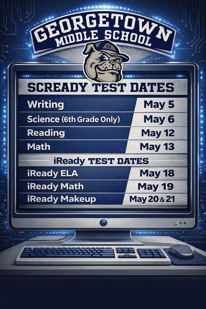 📚🐾 BIG BLUE ALERT: TESTING SEASON IS HERE! 🐾📚  GMS Bulldogs, it’s time to show what you know! 💪🏽✨ Let’s get prepared, stay focused, and give it our BEST!  🛏️ Remember: Good sleep ✔️ Good breakfast ✔️ Positive mindset ✔️ Do your BEST ✔️  📝 SCREADY Testing Dates: ✏️ Writing – May 5 🔬 Science (6th grade only) – May 6 📖 Reading – May 12 ➕ Math – May 13  💻 iReady Testing Dates: 📚 ELA – May 18 ➗ Math – May 19 🛠️ Makeup – May 20 & 21  Let’s bring that BIG BLUE ENERGY and make it happen! 💙🔥
