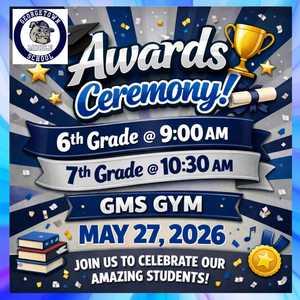 🔵 GMS BULLDOGS 🔵 🏆 Awards Ceremony 🏆  📍 Location: GMS Gym 📅 Date: May 27, 2026  ✨ Ceremony Times: 🎓 6th Grade — 9:00 AM 🎓 7th Grade — 10:30 AM  🌟 Join us as we celebrate the hard work, achievements, and success of our amazing Bulldogs!  🐾 BIG BLUE doing it BIG! 🐾