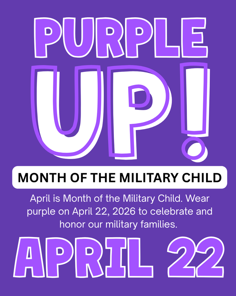 A bold purple poster reads “PURPLE UP!” in large stylized letters. Below it, a banner says “Month of the Military Child.” The text underneath states: “April is Month of the Military Child. Wear purple on April 22, 2026 to celebrate and honor our military families.” At the bottom, large text reads “APRIL 22.”