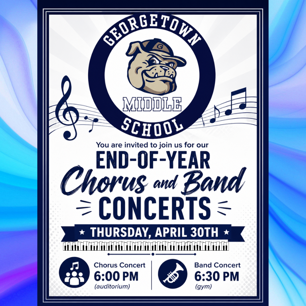 You are invited to join us for our End-of-Year Chorus and Band Concerts on Thursday, April 30th in the GMS Gymnasium and auditorium! The evening will begin with the Chorus Concert at 6:00 PM (auditorium) followed by the Band Concert at 6:30 PM (gym). Our students have been working incredibly hard to prepare for these performances, and your support means a great deal to them. We would love to have you in attendance as we celebrate their growth and accomplishments this year. Thank you for all you do to support our students and programs—we hope to see you there!