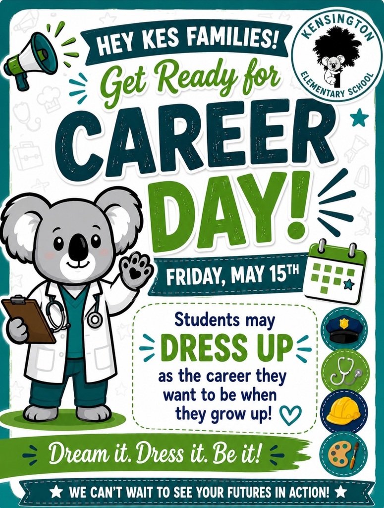 Flyer saying students can dress up for Career Day as a career on May 15th.
