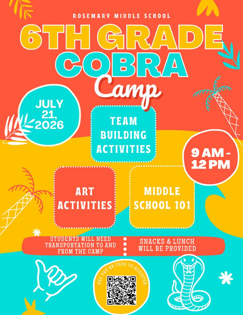 6th Grade Cobra Camp flyer Camp will be held July 21, 2026 from 9 am to 12 pm Register using the Google Form
