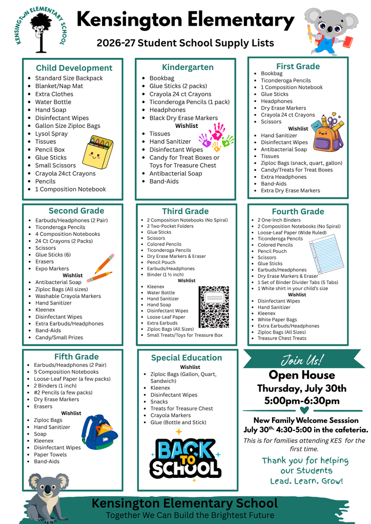 School Supply list flyer; and Open House is July 30th from 5:00pm-6:30pm, Families new to KES has a welcome session from 4:30-5:00