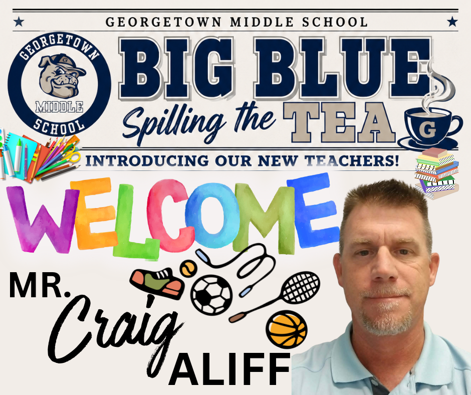 Craig Aliff is an experienced Physical Education teacher starting his first year at Georgetown Middle School. For the last 5 years Craig has been serving as a paraprofessional at North Myrtle Beach middle school in Horry County. Before moving to South Carolina, Craig served as a Health and PE teacher at every level of public education including at a juvenile correctional facility and at a community college. In addition, Craig has many years of coaching soccer where he helped many players develop their skills and techniques as well as their lifelong skills of self-reliance and teamwork among others. Craig (Coach Aliff) believes his most important responsibility as a teacher is to teach students how to be positive and productive citizens that enjoy participating in healthy physical activities. Craig is married with 3 adult children and 2 grandchildren. Recently, he and his wife adopted a rescue Boxer named Doug who is taking over their lives. Craig loves to fish, kayak, watch soccer (supports Liverpool FC), play fortnite badly, and communicate with his Marine brothers from the past. Semper Fi. My favorite anthem is You’ll Never Walk Alone as sung by Liverpool FC fans. Finally, as all Mandalorians do, Craig lives by a strict code. This Is the Way.