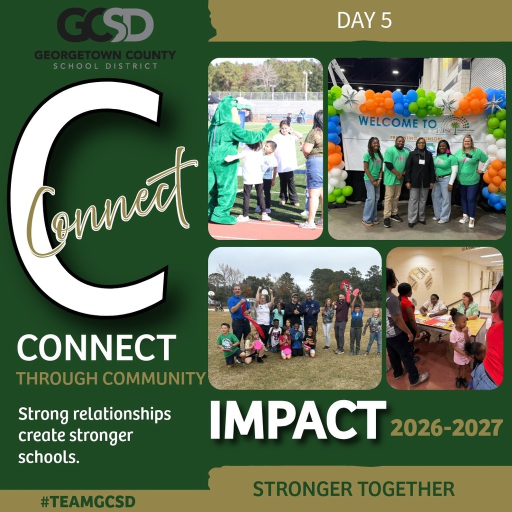 C = Connect Theme: Connect Through Community Message: Strong relationships create stronger schools. Family events, volunteers, community partners, and student interactions.