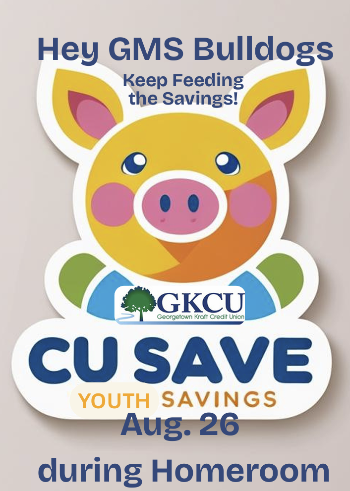 💰🐷 AUGUST 26 — FIRST COLLECTION DAY IT'S TIME TO SAVE! 💰🐷 Georgetown Middle School, today is our FIRST CU Save Collection Day! 🎉 Students, bring your savings and take the first step toward building smart money habits that can last a lifetime! 💵✨