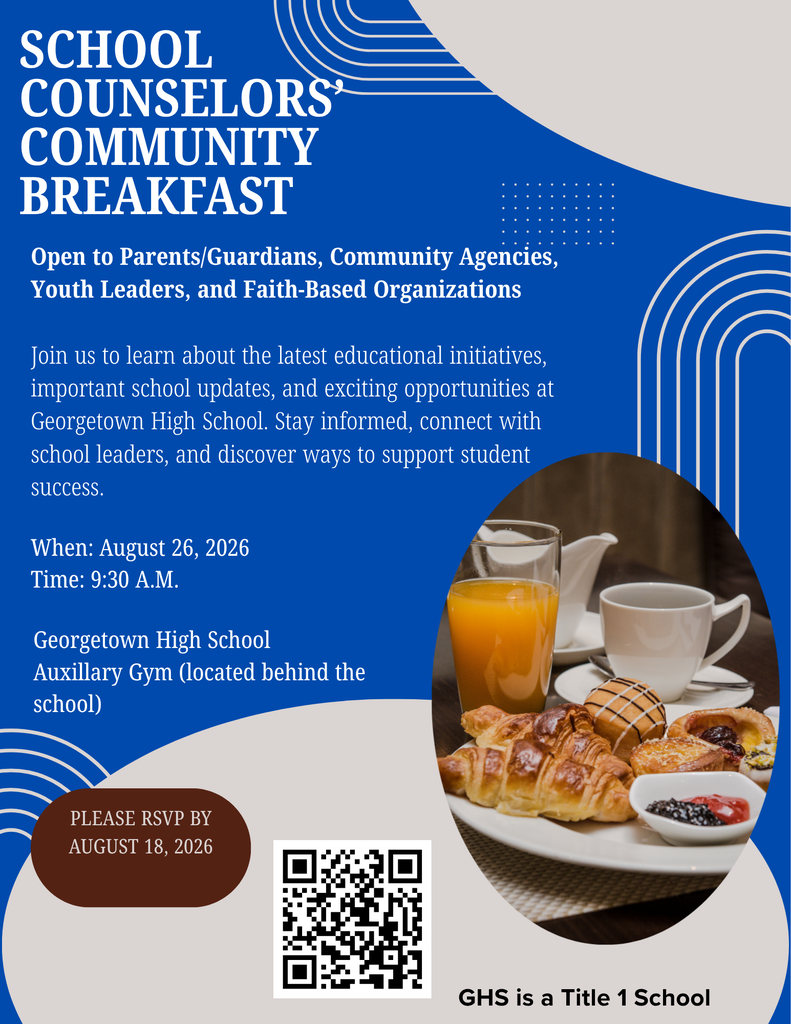 School Counselors' Community Breakfast is taking place on Wednesday, August 26, 2026 at 9:30am in the GHS aux gym. Please use the QR code to sign up by Tuesday, August 18.