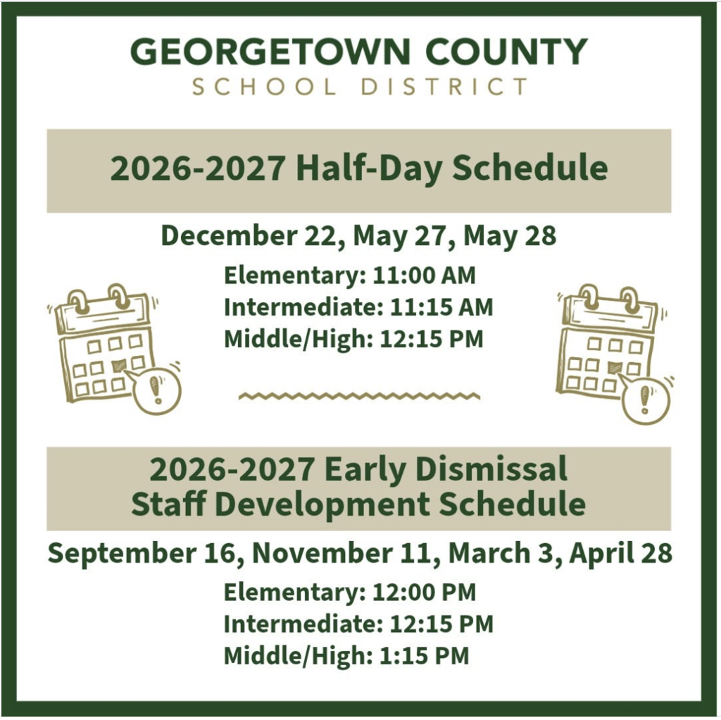 Early Dismissal and Half Day schedule per the District