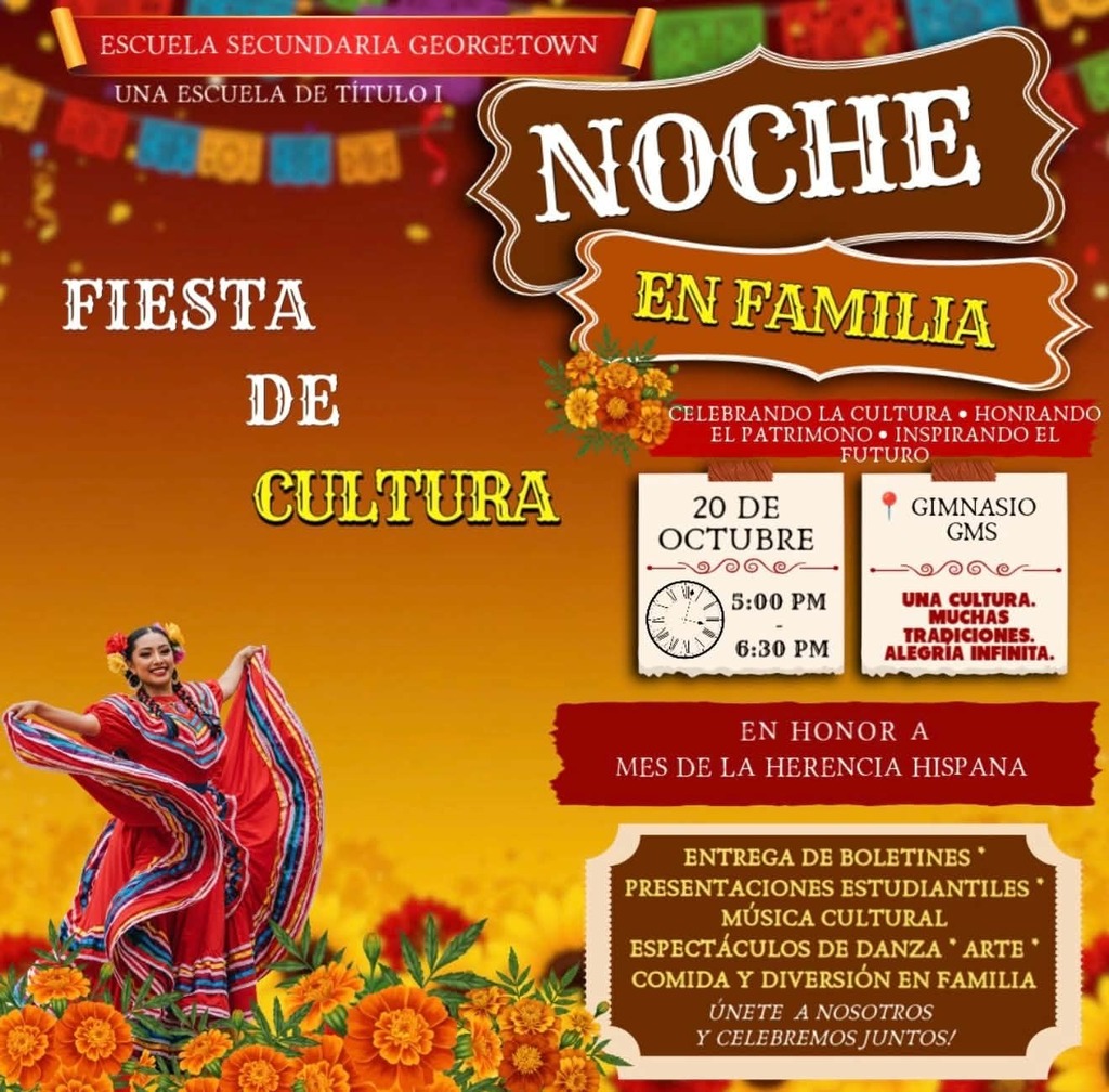 Reminder: Happening this upcoming Tuesday, Oct 20, 2026 🎉🌎 GMS FAMILY NIGHT: A Celebration of Culture! 🌎🎉 Big Blue families, you’re invited to join us for an evening of culture, community, and family fun as Georgetown Middle School celebrates National Hispanic Heritage Month! ❤️💛 📅 October 20 ⏰ 5:00–6:30 PM 📍 GMS Gymnasium Come out for report card pick-up, student presentations, cultural music, dance performances, art, food, and family fun! ✨ One Culture. Many Traditions. Endless Joy. Bring the whole family and celebrate with us! 💃🏽🎶🌺 ¡Únete a nosotros y celebremos juntos!