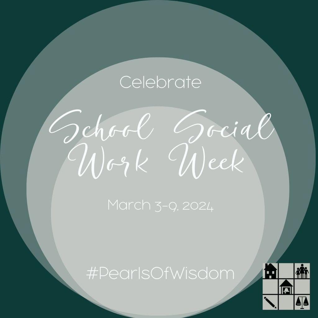 School Social Work Week, March 3-9, 2024
