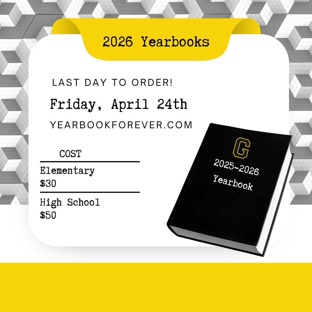 Last day to order yearbooks is April 24th. Order online at yearbookforever.com. Cost for yearbooks is $30 for Elementary and $50 for High School.