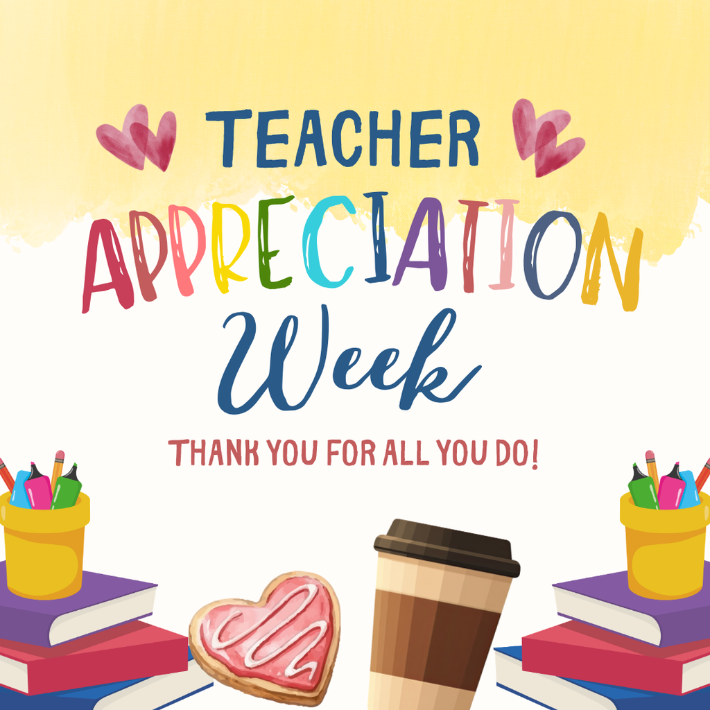 Image thanking teachers for Teacher Appreciation Week with coffee, cookies, and school supplies