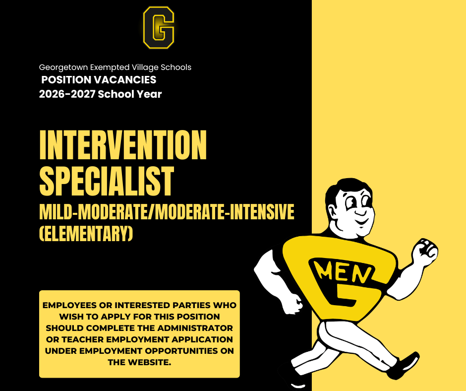 An employment advertisement from Georgetown Exempted Village Schools announcing a position vacancy for the 2026–2027 school year.  The text prominently lists the job title as "Intervention Specialist: Mild-Moderate/Moderate-Intensive (Elementary)." A yellow box at the bottom instructs interested parties or employees wishing to apply to complete the administrator or teacher employment application under "Employment Opportunities" on the school website.  The image uses a black and yellow color scheme, featuring the school's "G" logo at the top and a vintage cartoon mascot of a running man wearing a large yellow "G" sweater with "MEN" written across it on the right side.