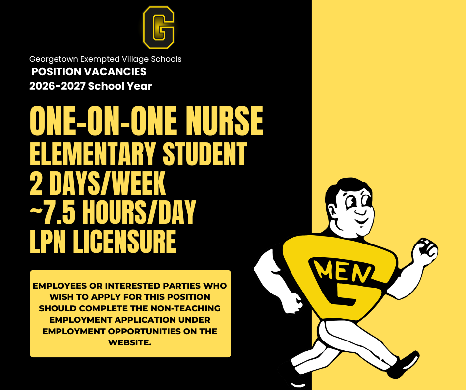 Job vacancy flyer for Georgetown Exempted Village Schools advertising a 2026–2027 One-on-One Nurse position for an elementary student. The role is 2 days/week (~7.5 hours/day) and requires an LPN license. It instructs interested applicants to complete the non-teaching application on the school's website.