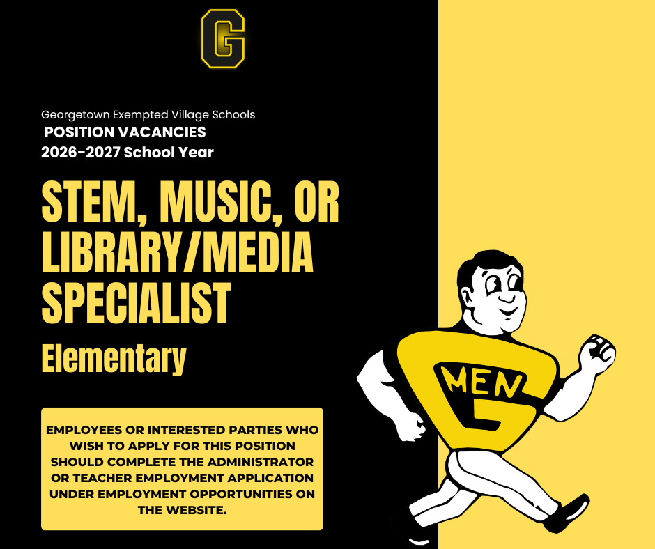 Job vacancy graphic for Georgetown Exempted Village Schools hiring an Elementary STEM, Music, or Library/Media Specialist for the 2026–2027 school year. Text indicates that interested applicants should complete the administrator or teacher employment application under "Employment Opportunities" on the school website. Features the school's "G" logo and G-Men mascot.