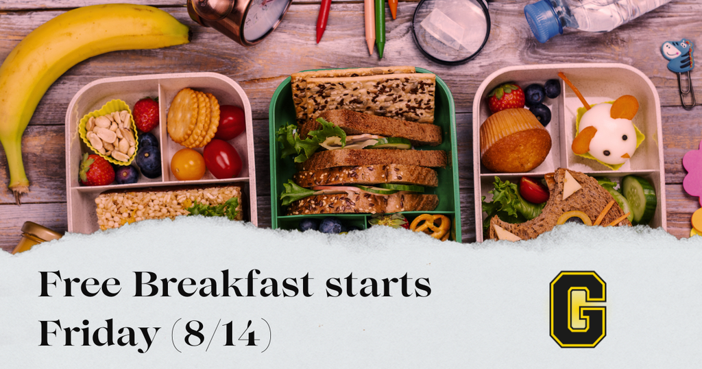 Image of food with "Free Breakfast starts Friday (8/14)"