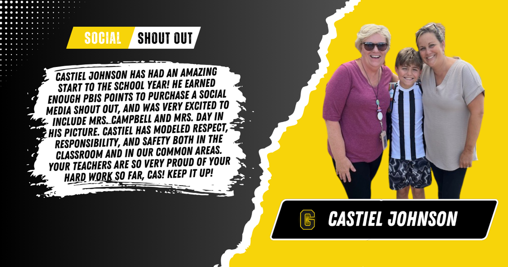 Castiel Johnson has had an amazing start to the school year! He earned enough PBIS points to purchase a social media Shout Out, and was very excited to include Mrs. Campbell and Mrs. Day in his picture. Castiel has modeled respect, responsibility, and safety both in the classroom and in our common areas. Your teachers are so very proud of your hard work so far, Cas! Keep it up! 