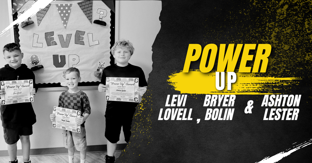 A graphic featuring a photo of three students holding certificates with the words "Power Up: Levi Lovell, Bryer Bolin, & Ashton Lester"