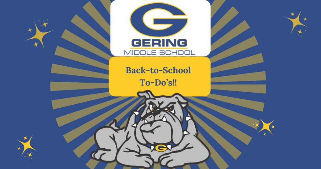 Gering Middle School Back to School To Do's