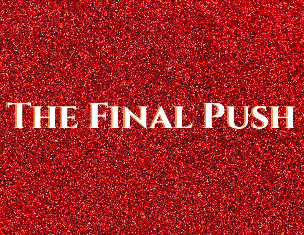 The Final Push