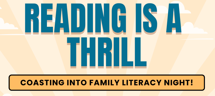 Reading is a thrill coasting into family literacy night!