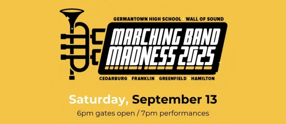 Marching Band Madness at GHS September 13th, 7:00 pm