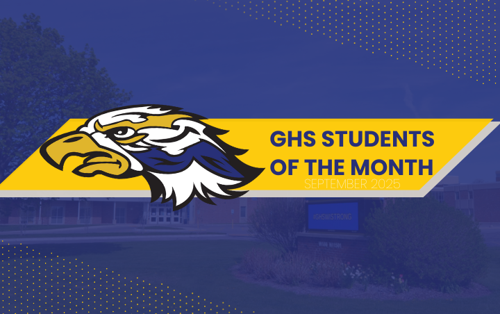 GHS Students of the Month Graphic for September 2025. A Warhawks logo with the high school building in the background.