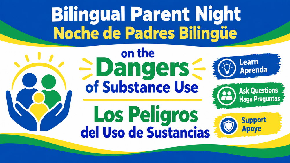 Advertisement for a Bilingual Parent Night on the Dangers of Substance Use in royal blue, green and yellow colors.