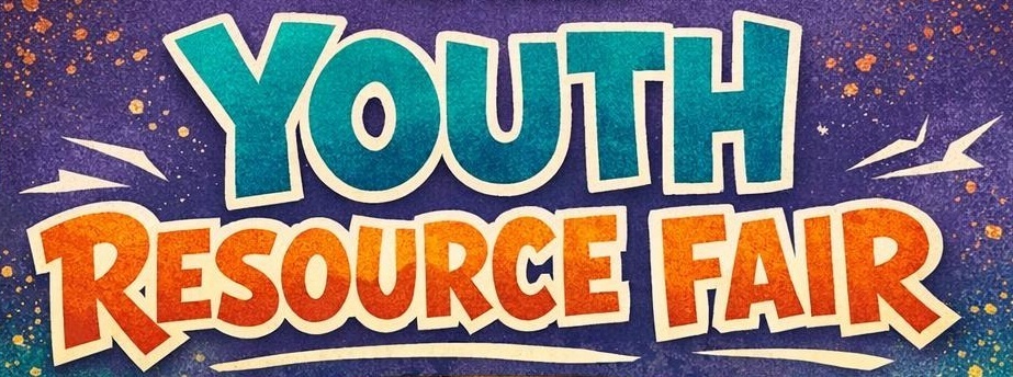 Colorful text that reads "Youth Resource Fair"