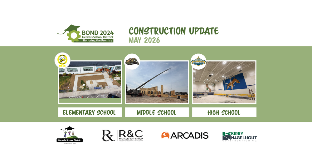 Graphic for the Gervais School District May 2026 Construction Update featuring photos of ongoing work at the elementary, middle, and high schools, including a new entryway, building framing, and interior renovations.