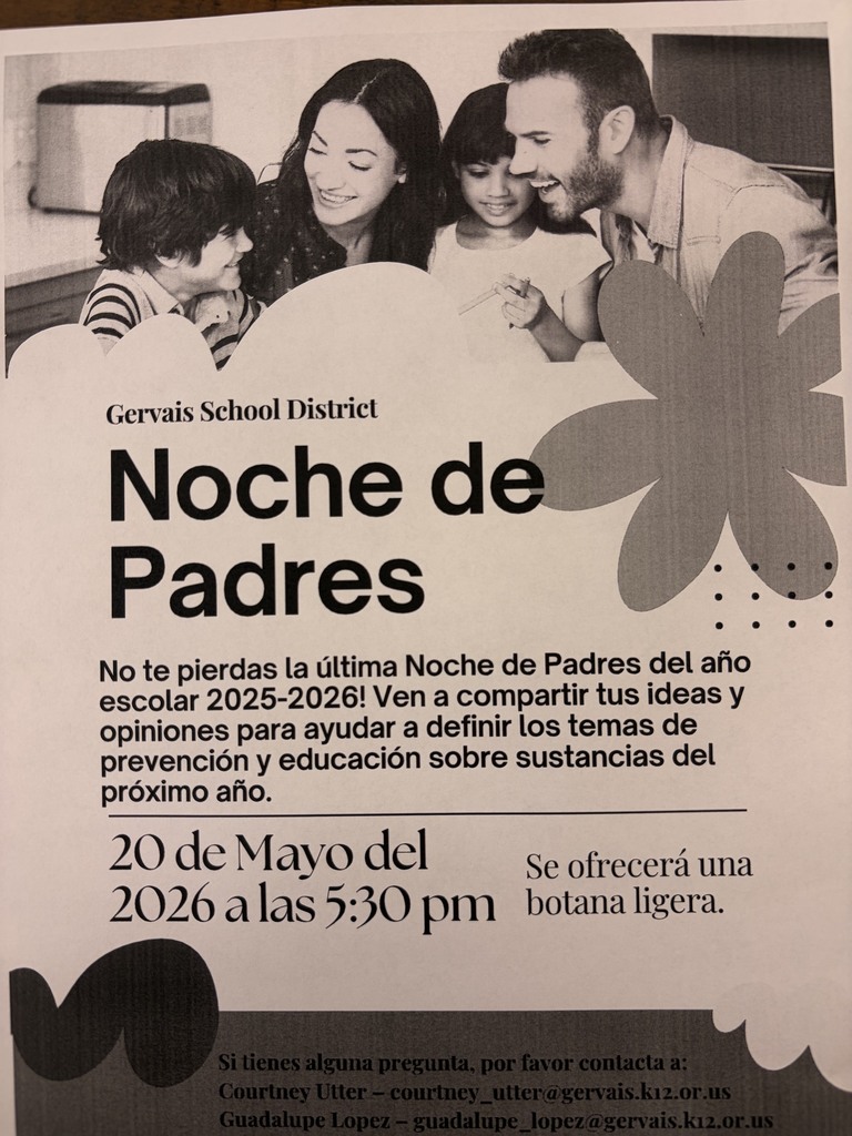 Flyer for the Gervais School District Parent Night (Noche de Padres) taking place on May 20, 2026, at 5:30 pm. This event is the final Parent Night of the 2025-2026 school year and invites parents to share thoughts and ideas to help shape next year’s substance prevention and education topics. Light snacks (botanas) will be provided. For questions, the community is encouraged to contact Courtney Utter or Guadalupe Lopez via their school district email addresses. The flyer is presented in both English and Spanish.