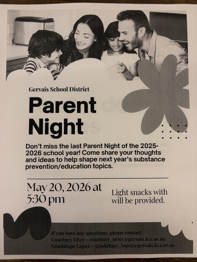 Flyer for the Gervais School District Parent Night (Noche de Padres) taking place on May 20, 2026, at 5:30 pm. This event is the final Parent Night of the 2025-2026 school year and invites parents to share thoughts and ideas to help shape next year’s substance prevention and education topics. Light snacks (botanas) will be provided. For questions, the community is encouraged to contact Courtney Utter or Guadalupe Lopez via their school district email addresses. The flyer is presented in both English and Spanish.