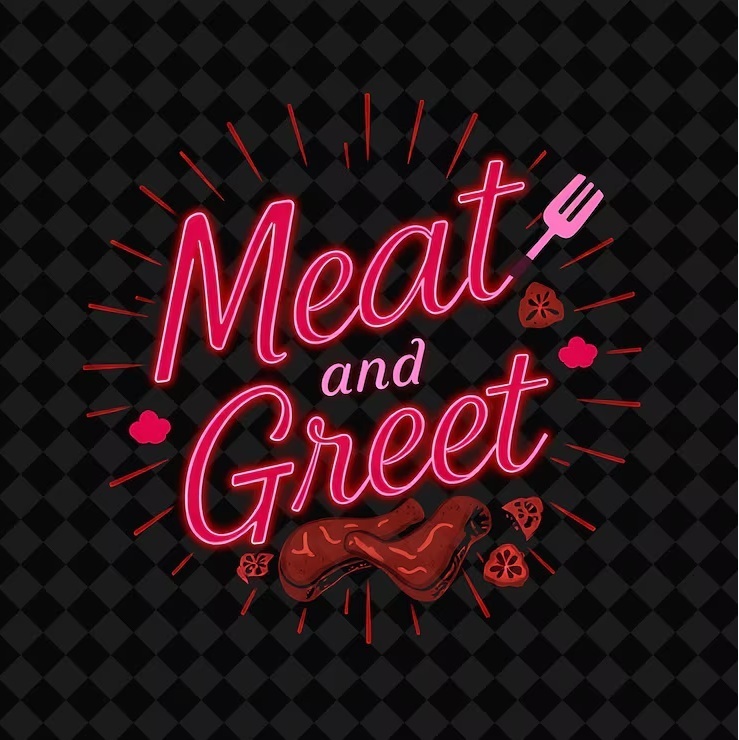 red neon style font that says "Meat and Greet" with images of a fork and  barbecued chicken