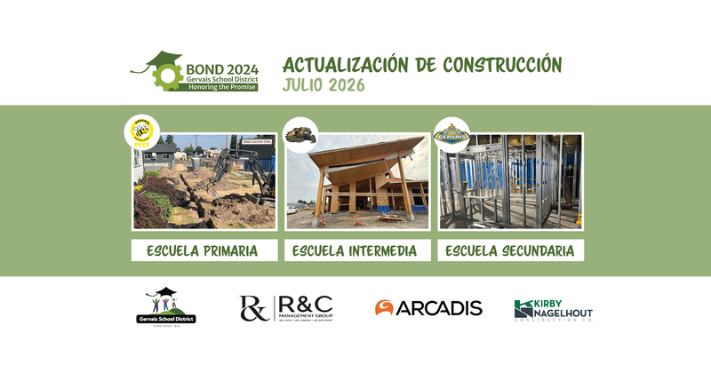 Gervais School District Bond 2024 Construction Update, July 2026.