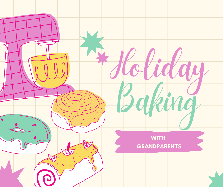 Holiday Baking with Grandparents
