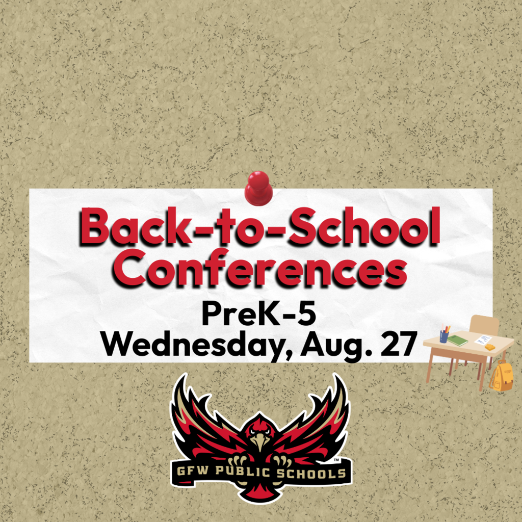 Back to School Conferences - meet and greet - PreK-5 Wednesday, Aug. 27