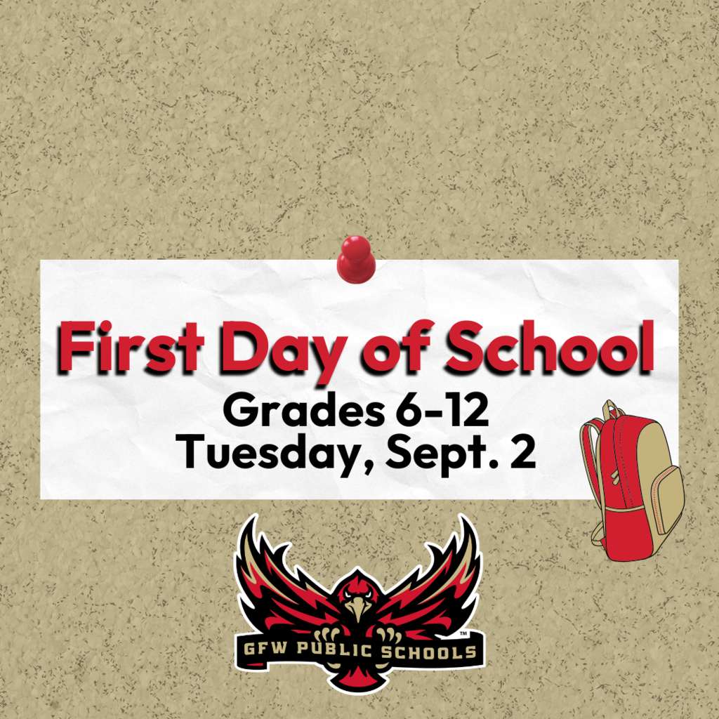 First Day of School Grades 6-12 Tuesday Sept. 2