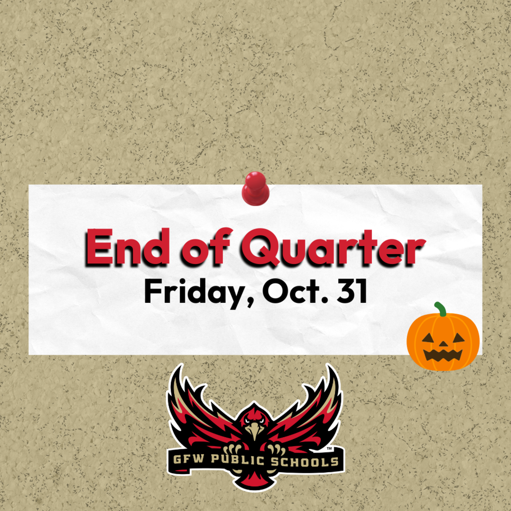 End of Quarter Friday, Oct. 31