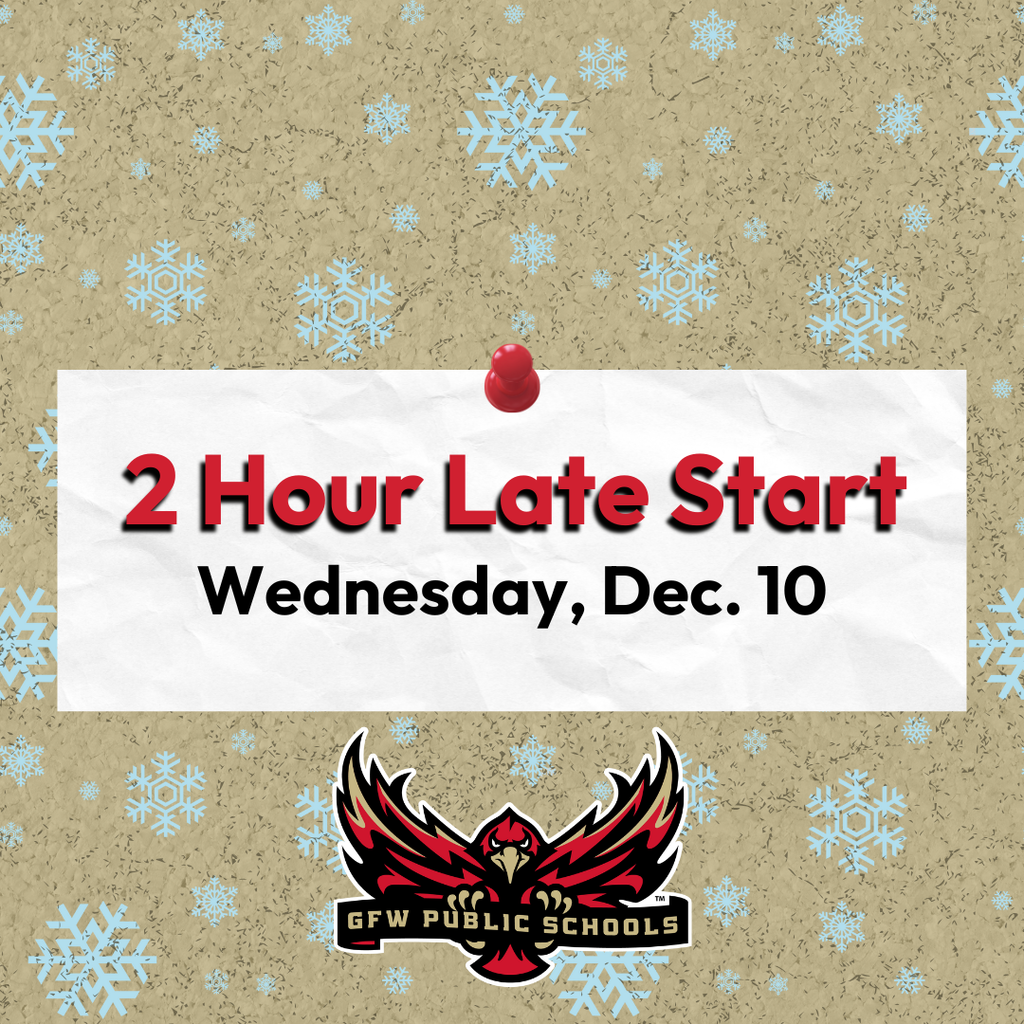 2 Hour Late Start Wednesday, Dec. 10
