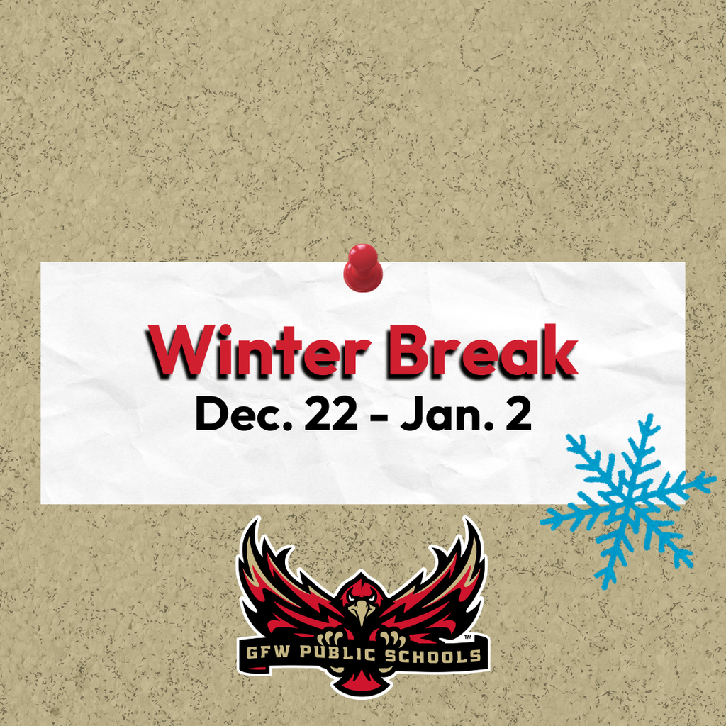 Winter Break Dec. 22 - Jan. 2