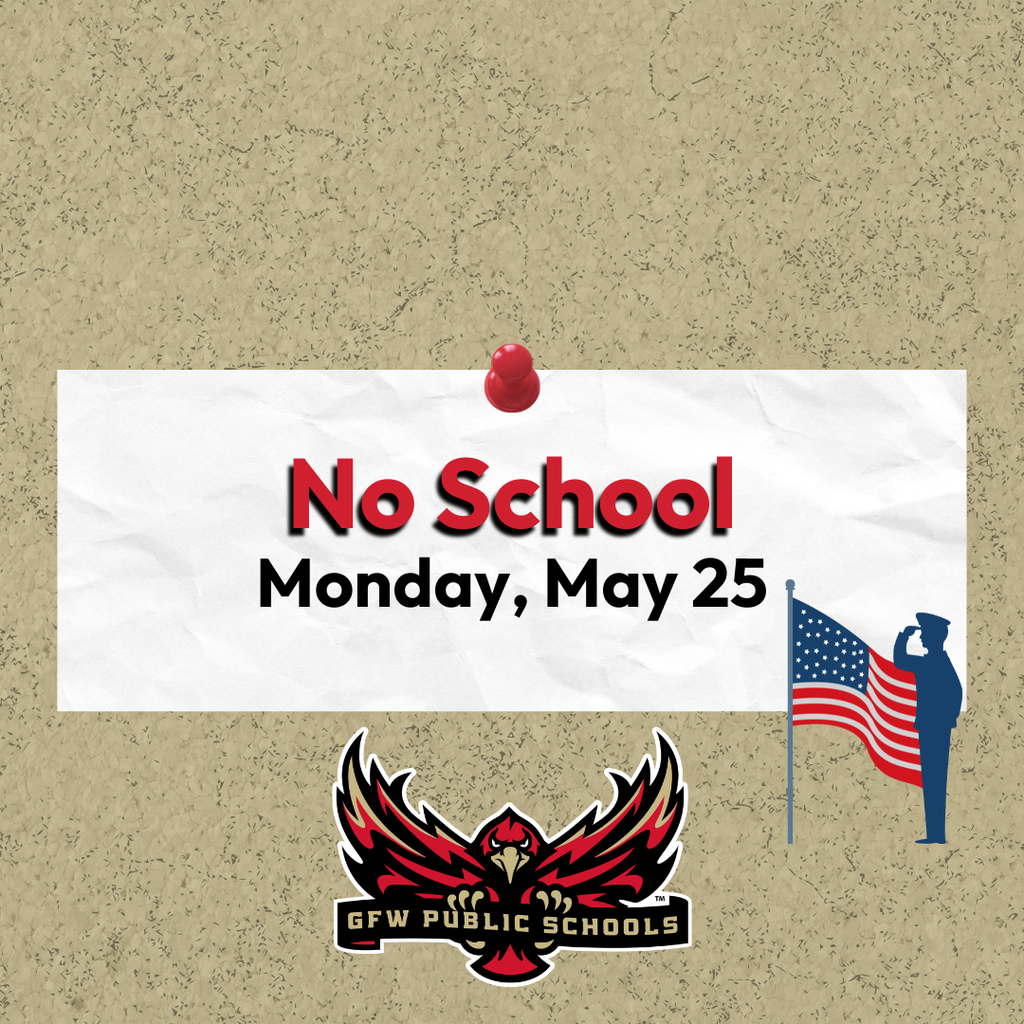 No school Monday May 25