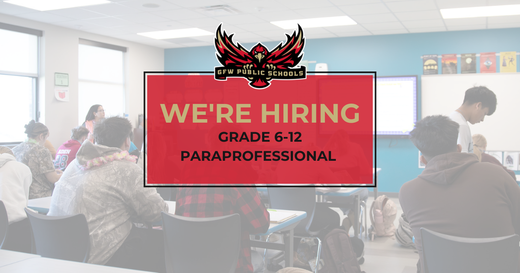 We're hiring Grad 6-12 paraprofessional 