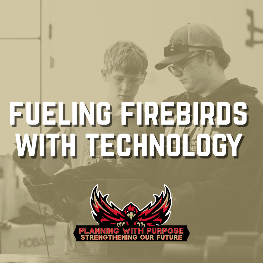Fueling Firebirds with Technology