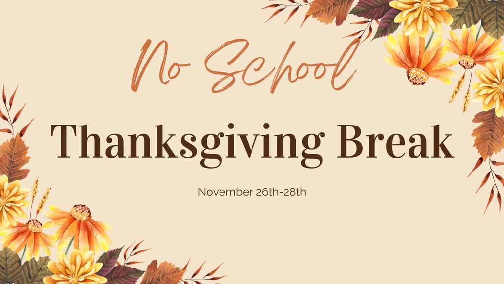 Thanksgiving Break